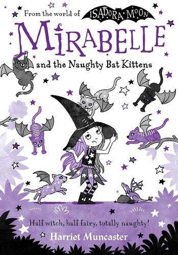 Бумажная книга «Mirabelle and the Naughty Bat Kittens», автор Гарриет Мункастер - фото №1