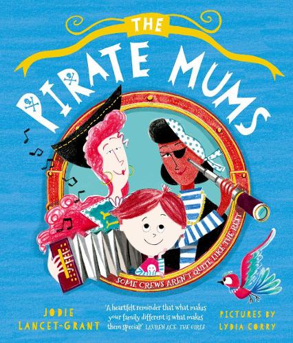 Паперова книга «The Pirate Mums», автор Джоді Ланцет-Грант - фото №1