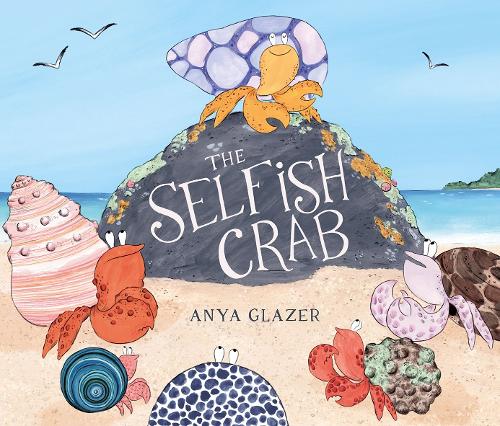 Паперова книга «The Selfish Crab», автор Аня Глейзер - фото №1