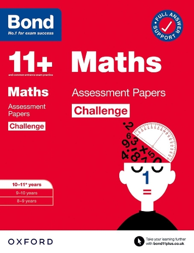 Бумажная книга «Bond 11+: Bond 11+ Maths Challenge Assessment Papers 10-11 years: Ready for the 2024 exam», автор Пол Бродбент - фото №1