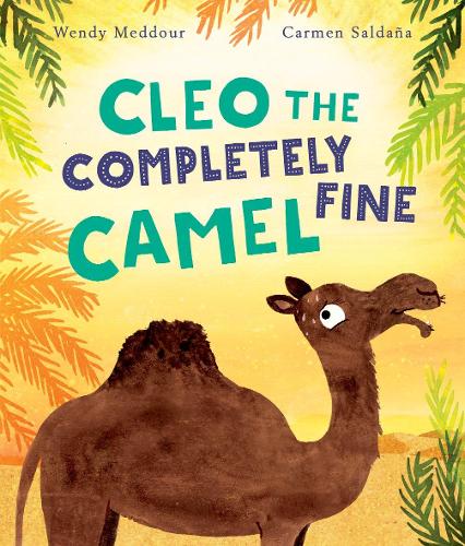 Бумажная книга «Cleo the Completely Fine Camel», автор Венди Меддур - фото №1