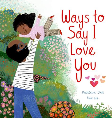 Бумажная книга «Ways to Say I Love You», автор Мадлен Кук - фото №1