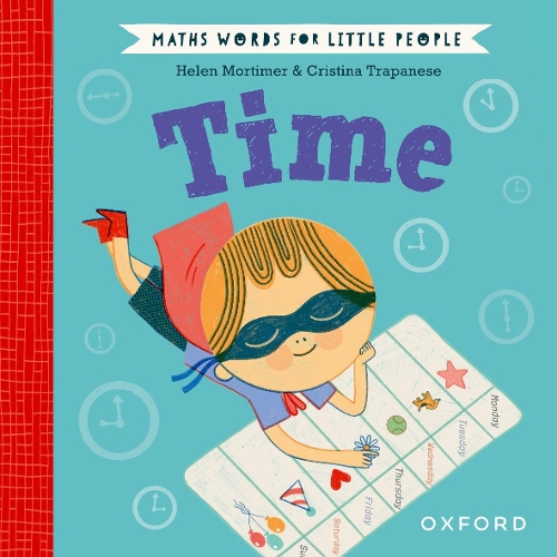 Бумажная книга «Maths Words for Little People: Time», автор Хелен Мортимер - фото №1