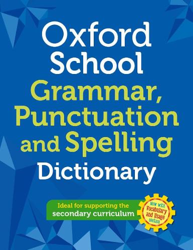 Бумажная книга «Oxford School Spelling, Punctuation and Grammar Dictionary», автор Oxford Dictionaries - фото №1