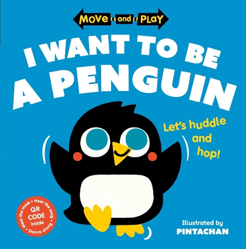 [object Object] «Move and Play: I Want to Be a Penguin», автор Oxford Children's Books - фото №1
