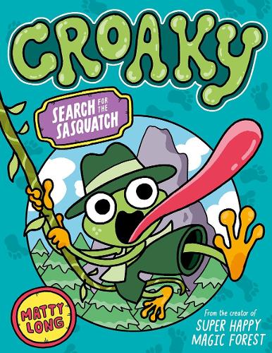 Паперова книга «Croaky: Search for the Sasquatch», автор Меті Лонг - фото №1