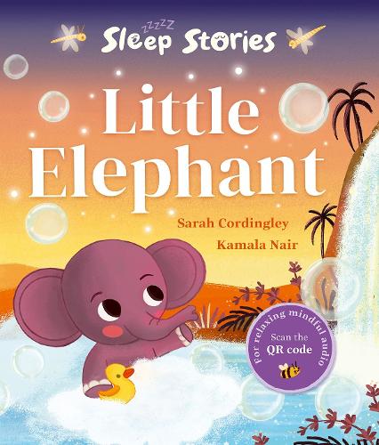 Бумажная книга «Sleep Stories: Little Elephant», автор Сара Кордингли - фото №1