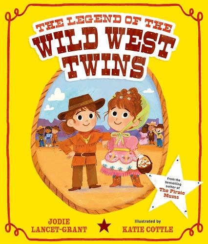 Паперова книга «The Legend of the Wild West Twins», автор Джоді Ланцет-Грант - фото №1