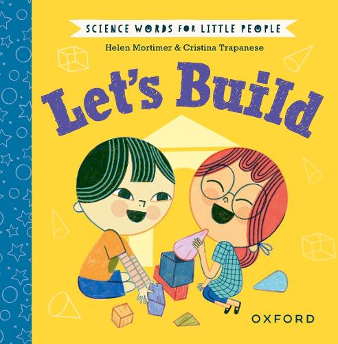Паперова книга «Science Words for Little People: Let's Build», автор Гелен Мортімер - фото №1