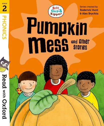Паперова книга «Read with Oxford: Stage 2: Biff, Chip and Kipper: Pumpkin Mess and Other Stories», автор Родерік Хант - фото №1