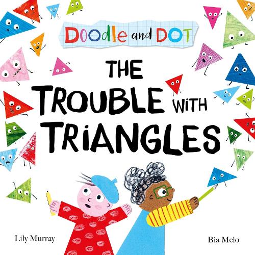 Бумажная книга «Doodle and Dot: The Trouble With Triangles», автор Лили Мюррей - фото №1