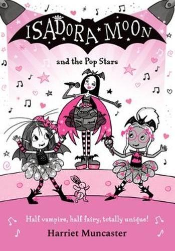 Бумажная книга «Isadora Moon and the Pop Stars: The internationally bestselling series from Harriet Muncaster-now on TV!», автор Гарриет Мункастер - фото №1