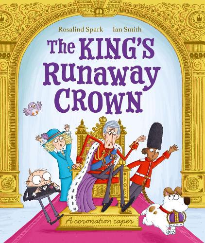Бумажная книга «The King's Runaway Crown: A coronation caper», автор Розалинд Спарк - фото №1