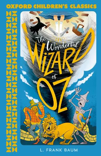 Бумажная книга «Oxford Children's Classics: The Wonderful Wizard of Oz», автор Лаймен Фрэнк Баум - фото №1