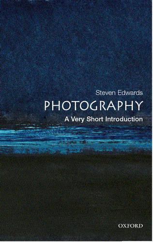 Бумажная книга «Photography: A Very Short Introduction», автор Стив Эдвардс - фото №1
