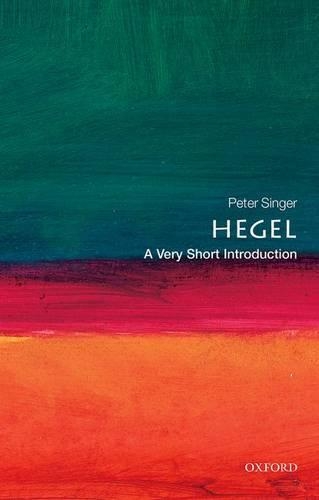 Бумажная книга «Hegel: A Very Short Introduction», автор Питер Сингер - фото №1