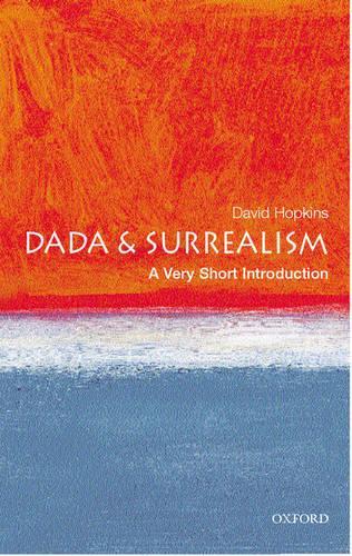 [object Object] «Dada and Surrealism: A Very Short Introduction», автор Дейвід Гопкінз - фото №1