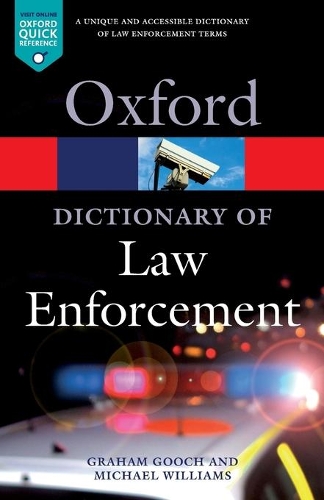 Бумажная книга «Oxford Dictionary of Law Enforcement», авторов Гретхэм Гух, Майкл Уильямс - фото №1