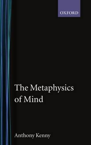 Паперова книга «The Metaphysics of Mind», автор Ентоні Кенні - фото №1
