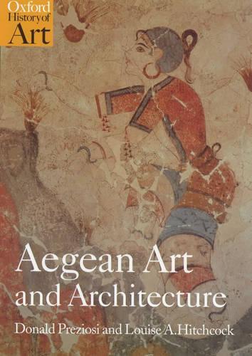 Бумажная книга «Aegean Art and Architecture», авторов Дональд Прециози, Луиза Хичкок - фото №1
