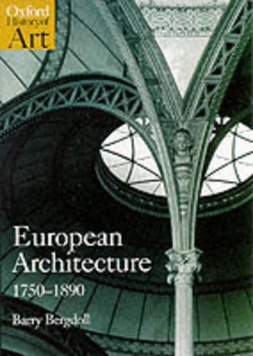 Бумажная книга «European Architecture 1750-1890», автор Барри Бергдолл - фото №1