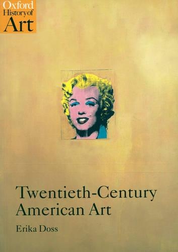 Паперова книга «Twentieth-Century American Art», автор Еріка Досс - фото №1