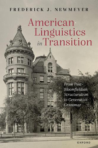 [object Object] «American Linguistics in Transition: From Post-Bloomfieldian Structuralism to Generative Grammar», автор Фредерік Дж. Ньюмайєр - фото №1