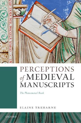 Бумажная книга «Perceptions of Medieval Manuscripts: The Phenomenal Book», автор Элейн Трехарн - фото №1