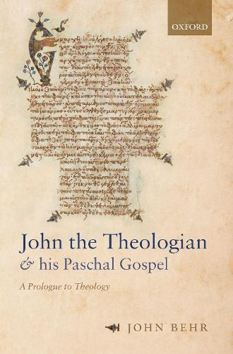 Бумажная книга «John the Theologian and his Paschal Gospel: A Prologue to Theology», автор Джон Бер - фото №1