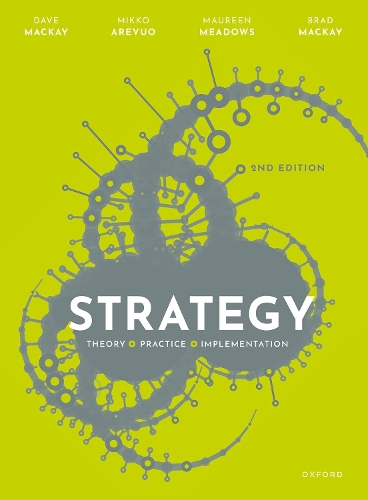 Бумажная книга «Strategy: Theory, Practice, Implementation», авторов Дэвид Маккей, Морин Медоуз, Микко Аревуо - фото №1