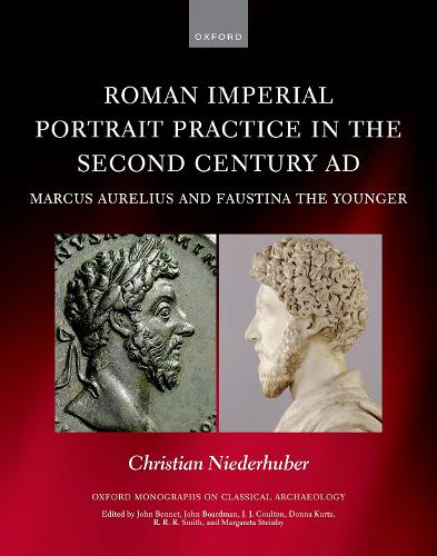 Бумажная книга «Roman Imperial Portrait Practice in the Second Century AD: Marcus Aurelius and Faustina the Younger», автор Кристиан Нидерхубер - фото №1