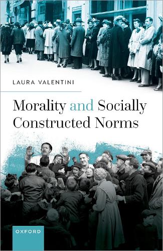 Паперова книга «Morality and Socially Constructed Norms», автор Лаура Валентіні - фото №1