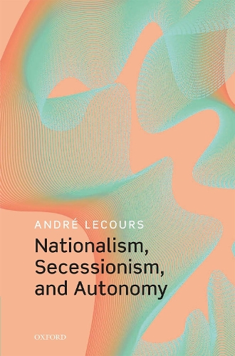 Паперова книга «Nationalism, Secessionism, and Autonomy», автор Андре Лекур - фото №1