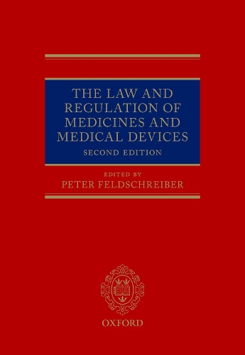 Бумажная книга «The Law and Regulation of Medicines and Medical Devices», автор Питер Фельдшрайбер - фото №1