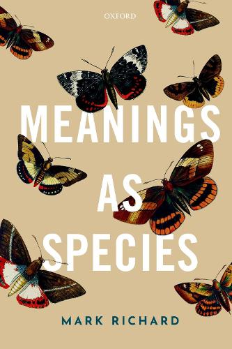 Паперова книга «Meanings as Species», автор Марк Річард - фото №1