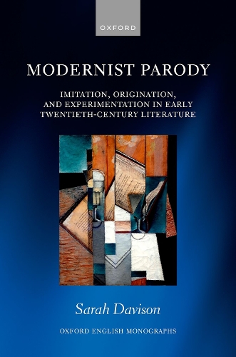 Бумажная книга «Modernist Parody: Imitation, Origination, and Experimentation in Early Twentieth-Century Literature», автор Сара Дэвисон - фото №1