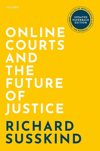 Бумажная книга «Online Courts and the Future of Justice», автор Ричард Сасскинд - фото №1