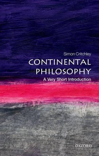 [object Object] «Continental Philosophy: A Very Short Introduction», автор Саймон Крітчлі - фото №1