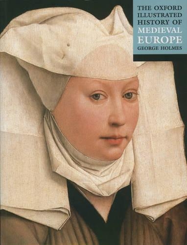 Бумажная книга «The Oxford Illustrated History of Medieval Europe», автор Джордж Холмс - фото №1