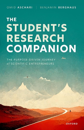 Бумажная книга «The Student's Research Companion: The Purpose-driven Journey of Scientific Entrepreneurs», авторов Бенджамин Бергхаус, Омид Ашари - фото №1