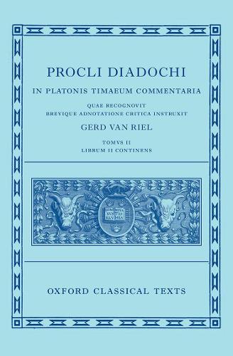 Бумажная книга «Proclus: Commentary on Timaeus, Book 2 (Procli Diadochi, In Platonis Timaeum Commentaria Librum Primum)», автор Герд Ван Рил - фото №1