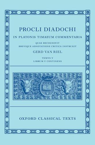 Паперова книга «Proclus: Commentary on Timaeus, Book 5 (Procli Diadochi, In Platonis Timaeum Commentaria)», автор Герд Ван Ріл - фото №1