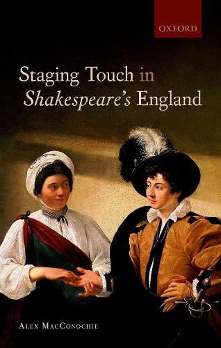Бумажная книга «Staging Touch in Shakespeare's England», автор Алекс МакКонохи - фото №1