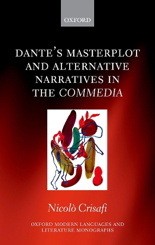 Бумажная книга «Dante's Masterplot and Alternative Narratives in the Commedia», автор Николо Крисафи - фото №1