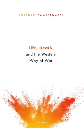 Бумажная книга «Life, Death, and the Western Way of War», автор Лоренцо Замбернарди - фото №1