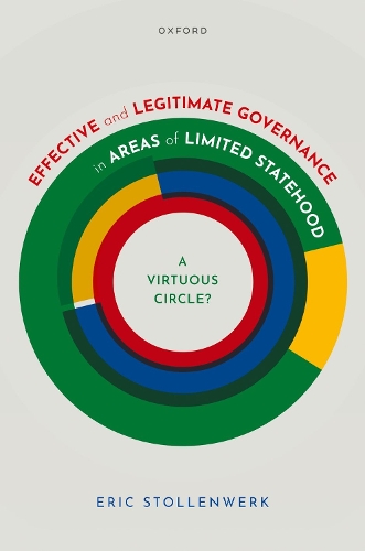 Паперова книга «Effective and Legitimate Governance in Areas of Limited Statehood: A Virtuous Circle?», автор Ерік Столленверк - фото №1