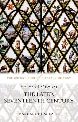 Бумажная книга «The Oxford English Literary History: Volume V: 1645-1714: The Later Seventeenth Century», автор Маргарет Дж. М. Эзелл - фото №1