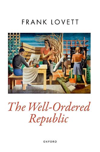 Бумажная книга «The Well-Ordered Republic», автор Фрэнк Ловетт - фото №1