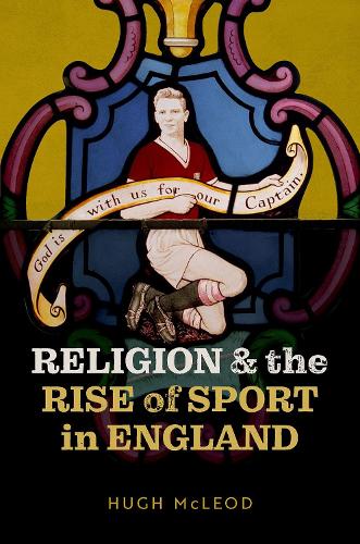 Бумажная книга «Religion and the Rise of Sport in England», автор Хью Маклеод - фото №1