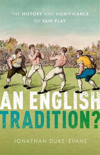 Бумажная книга «An English Tradition?: The History and Significance of Fair Play», автор Джонатан Дюк-Эванс - фото №1
